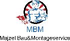 MBM Majzel Bau&Montageservice