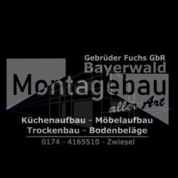 Montagebau Bayerwald GbR Fuchs