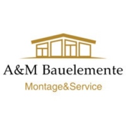 A&M Bauelemente-Montage-Service