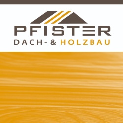 Dach- und Holzbau Pfister